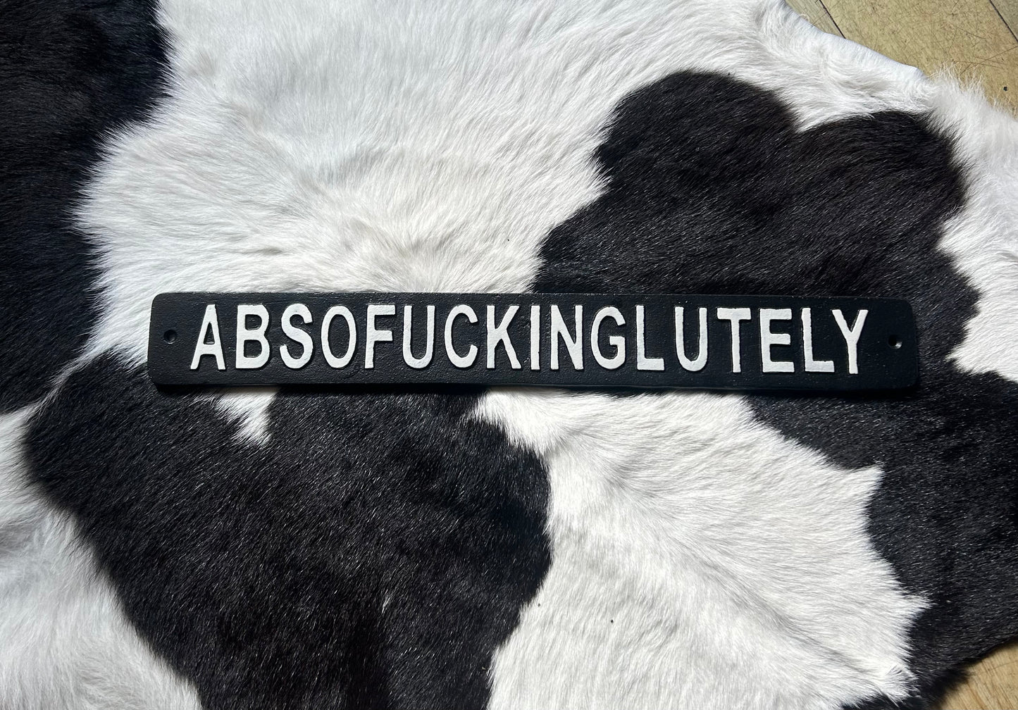 'Absofuckinglutely' Sign