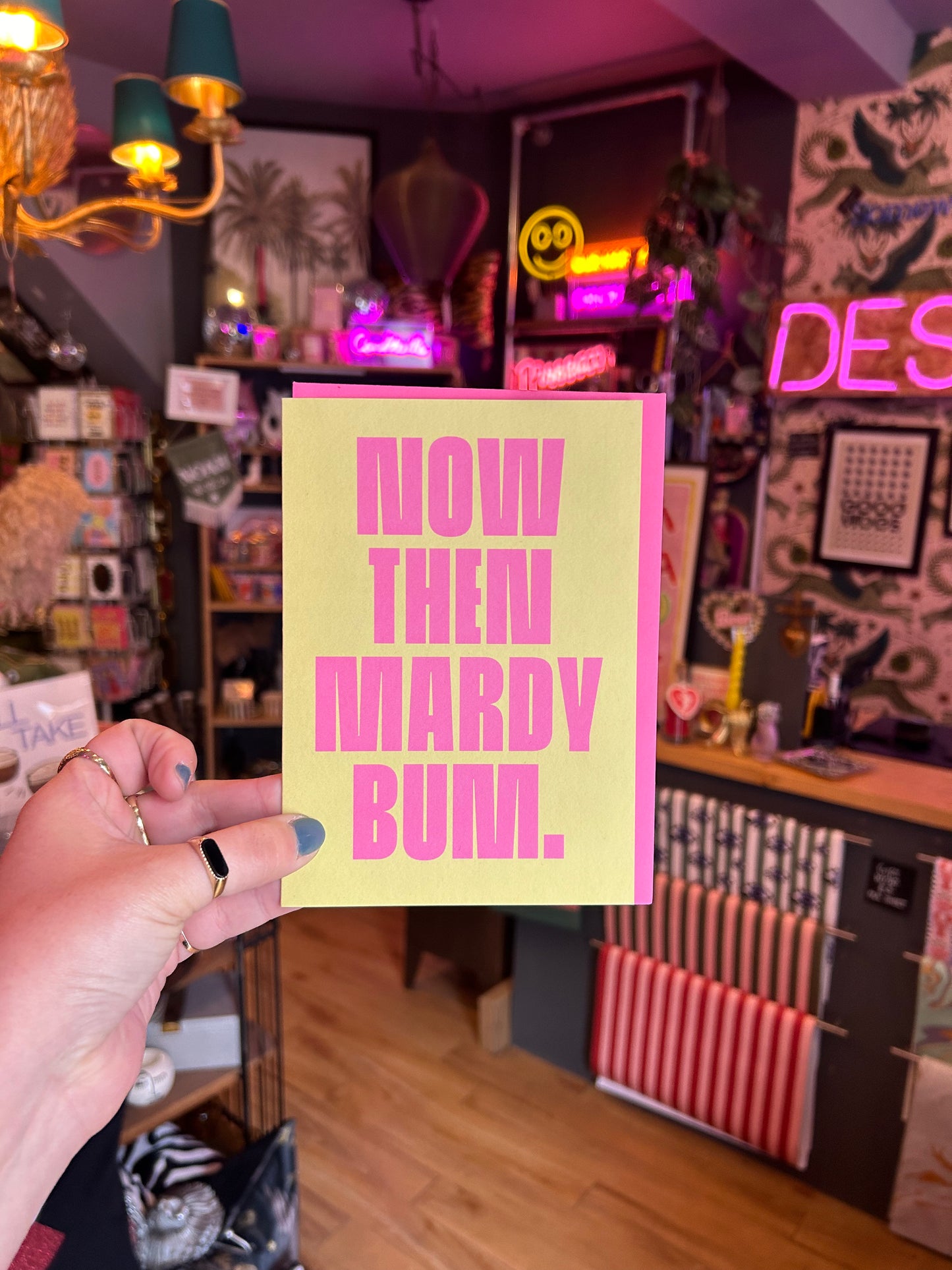 Now Then Mardy Bum Card