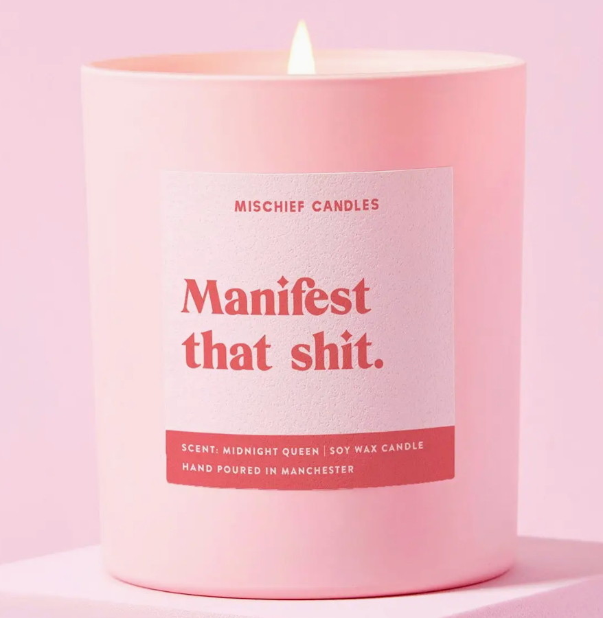 Manifest That Shit Candle