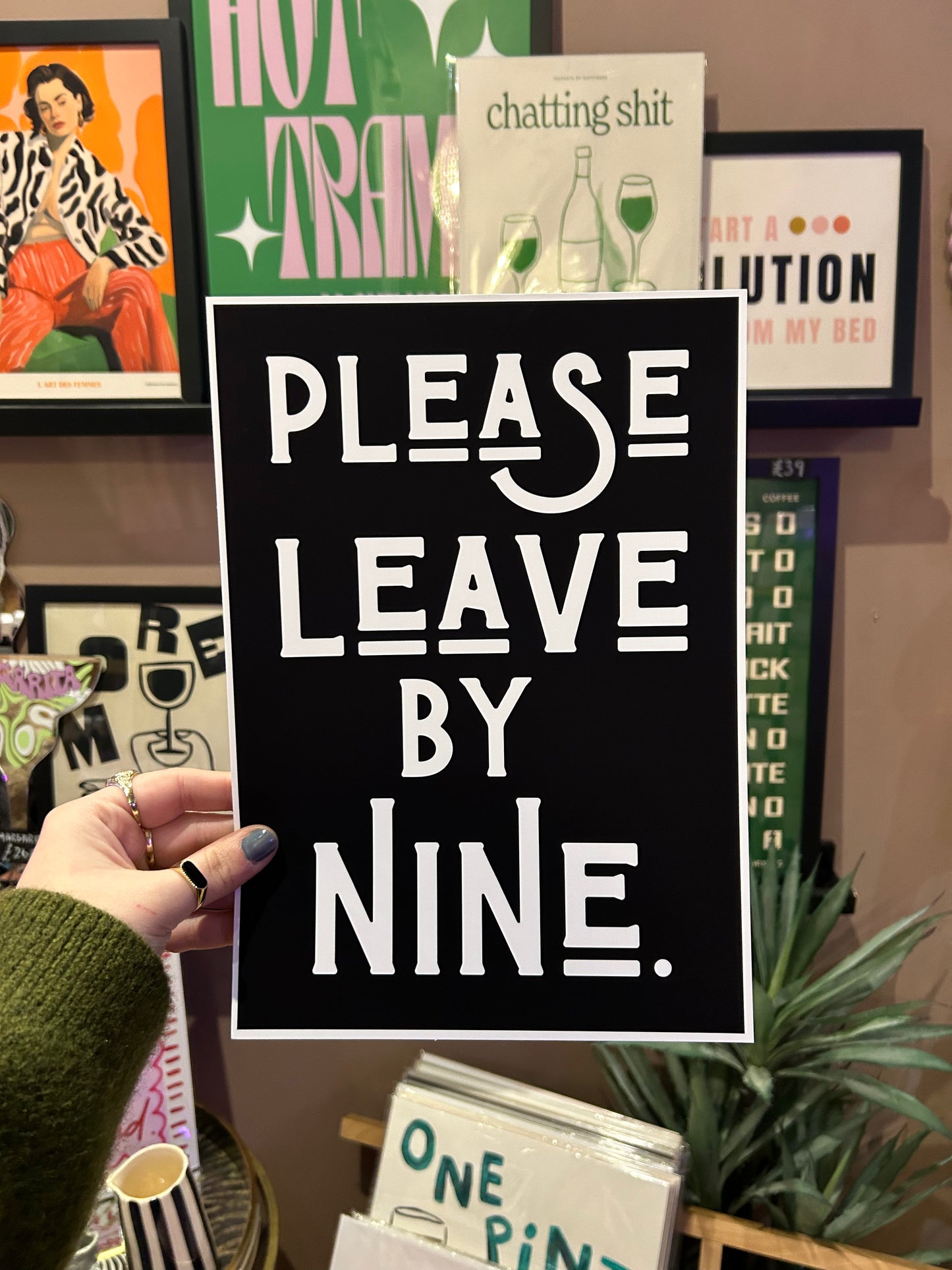 Please Leave By Nine A4 Print