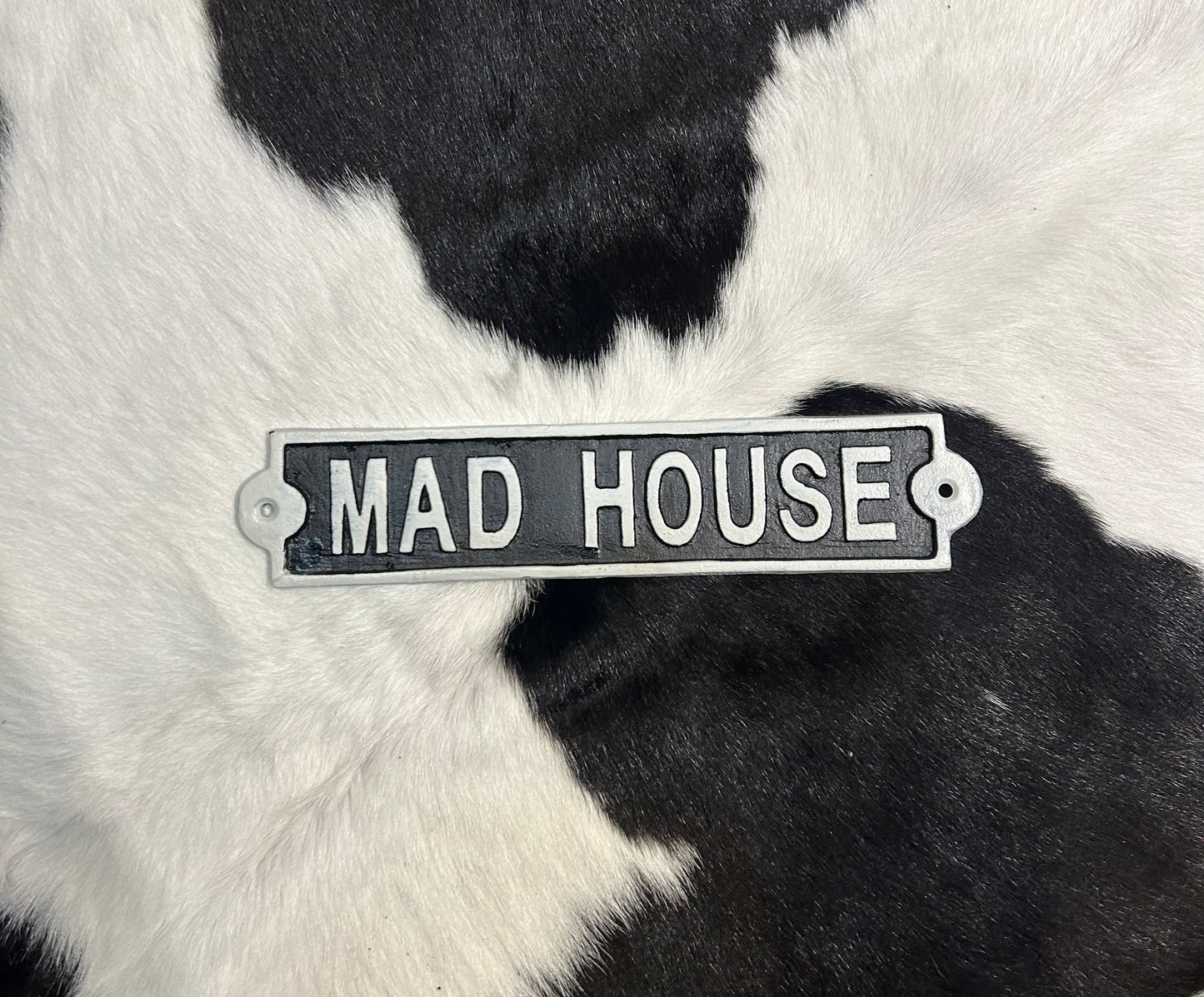 Mad House Sign