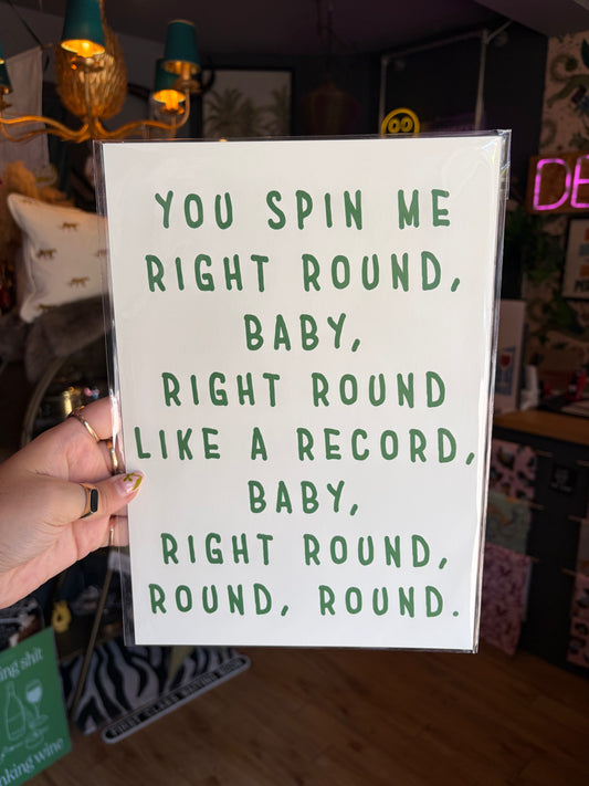 Spin me right round A4 Print