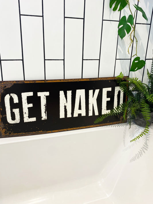 Get naked sign