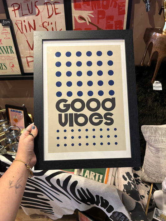 Good Vibes A3 Print