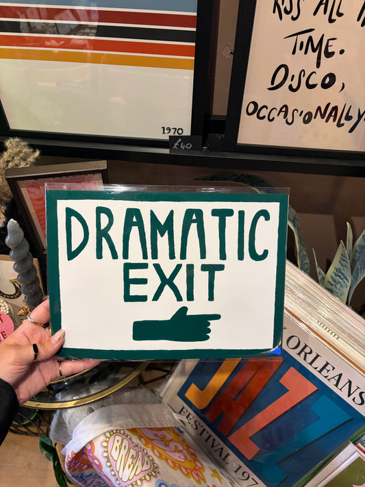 Dramatic Exit A4 Print