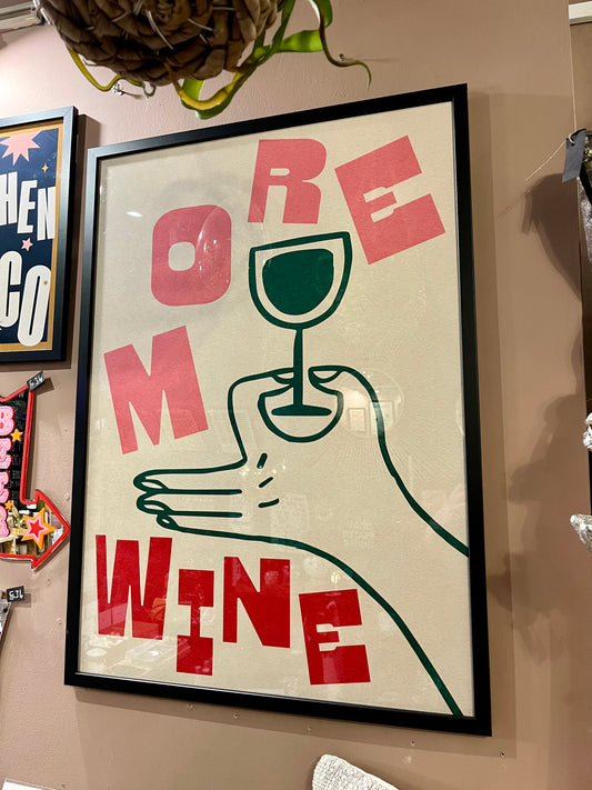 More Wine A1 Framed Print