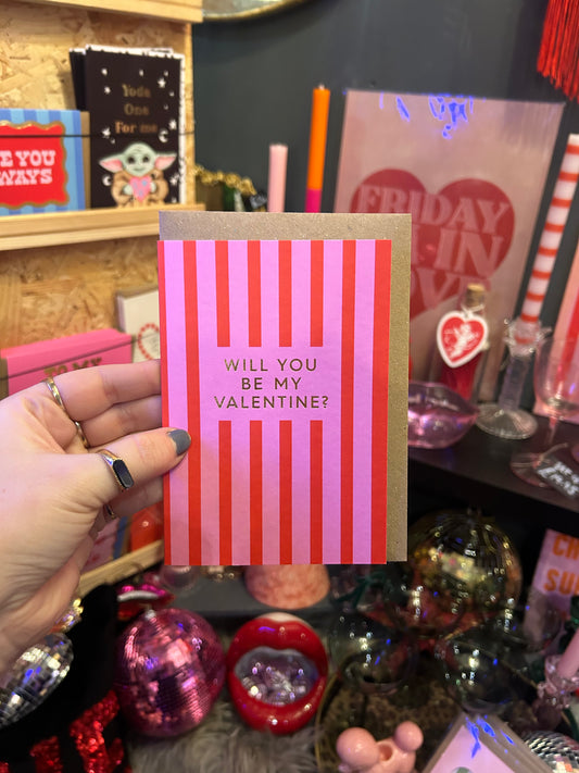 'Will You Be My Valentine' Card