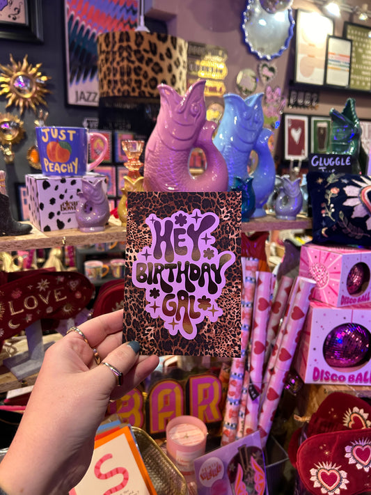 'Hey Birthday Gal' Card