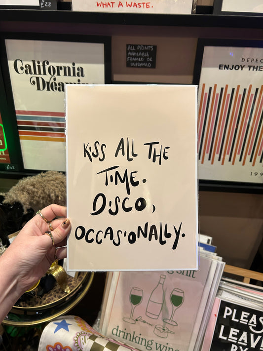 Kiss All The Time. Disco, Occasionally - A4 Print