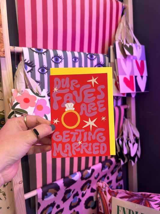 'Our Faves Are Getting Married' Engagement Card