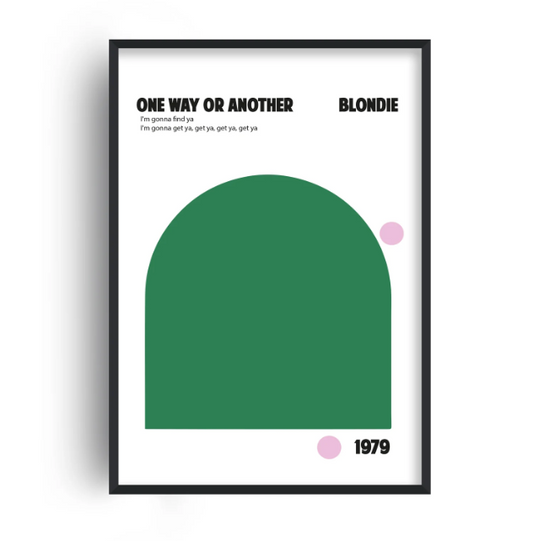 One Way Or Another A3 Print