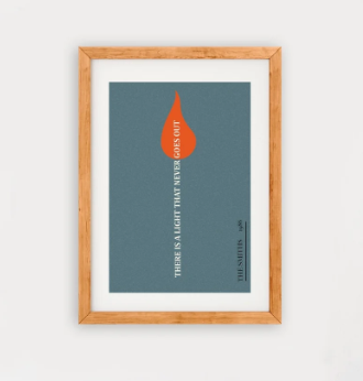 There Is A Light That Never Goes Out A4 Print