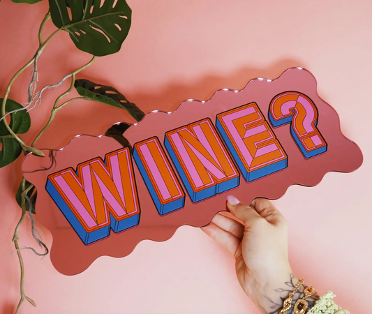 WINE? Pink Wavy Mirror