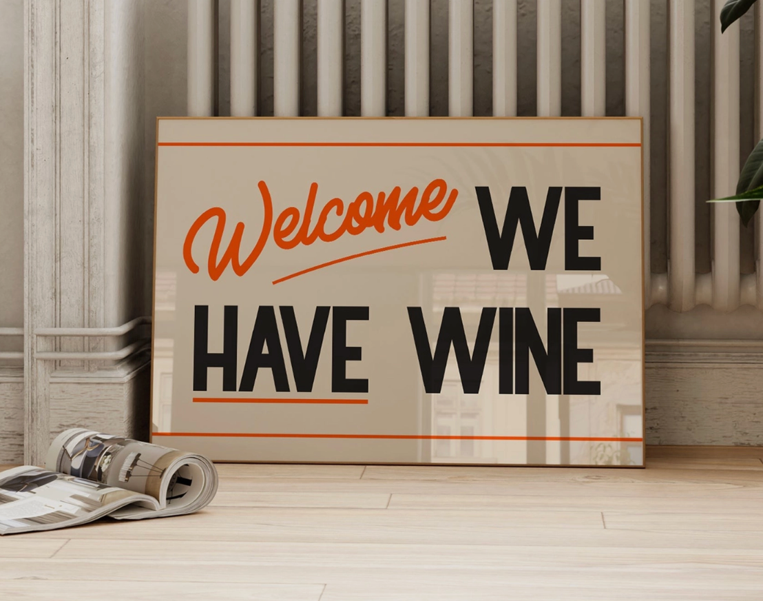 'Welcome We Have Wine' A3 Print