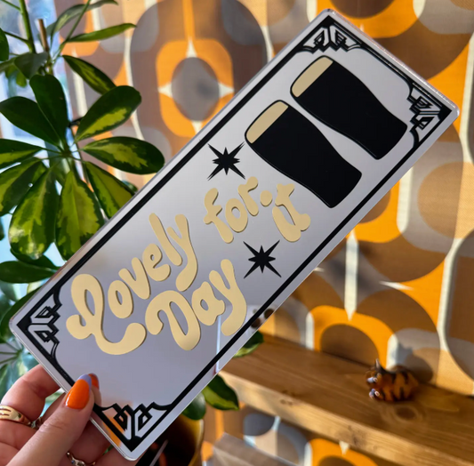 'Lovely Day For It' Mirror
