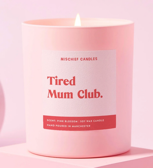 Tired Mum Club Candle