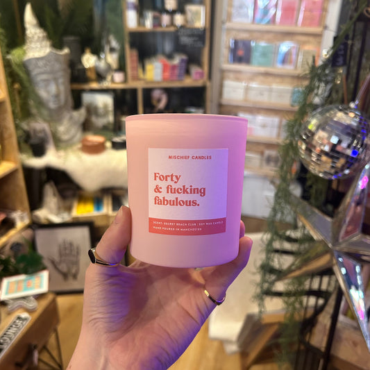 'Forty and F*cking Fabulous' Candle